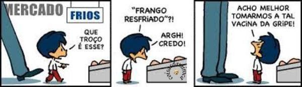 TIRINHAS: Frango Resfriado...(10)