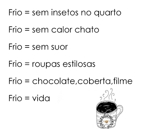 Coisas Boas Que O Frio Trás...(111)