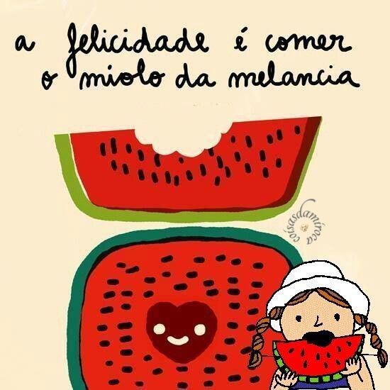 Felicidade é uma melancia...(49)